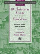 10 Christmas Songs For Solo Voice by - Hayes Mark - for Medium-Low Book/CD