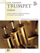 Sacred Trumpet Soloist by - Althouse Jay - for Trumpet So (W / cd)