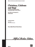 Christians Celebrate and Sing by - Larson Lloyd - for SATB