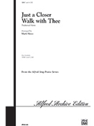 Just A Closer Walk With Thee by - Hayes Mark - for SATB