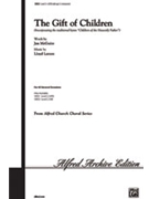 Gift Of Children by Larson Lloyd for SATB
