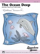 Ocean Deep by Massoud Kathleen for Piano