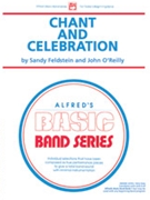 Chant & Celebration by Feldstein and O'Reilly for Full Score