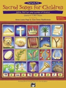 Favorite Sacred Songs For Children by Page and Shafferman for Unison/2-Part (Bible Stories)