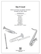 Say It Loud by Kendrick Graham - Hayes Mark - for Instrumental Parts