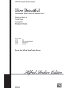 How Beautiful by Paris Twila - Harlan Benjamin - for SATB