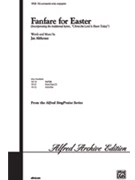 Fanfare For Easter by Althouse Jay for SAB and Piano