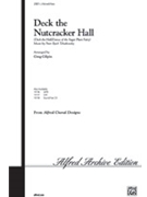 Deck The Nutcracker Hall by Tchaikovsky Pyotr Ilyich - Gilpin Greg - for 2-Part