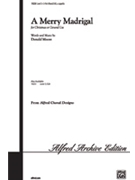 Merry Madrigal by Moore Donald for 3-Part Mixed
