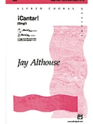 Cantar by Althouse Jay for SATB