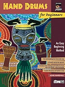 Hand Drums For Beginners by Marshall John for Drum Method