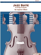 Jazz Suite for Strings and Rhythm by Tiffault Leighton for String Orchestra