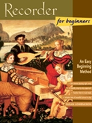 Recorder For Beginners by Lowenkron Susan for Soprano Re