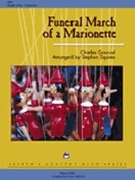 Funeral March Of A Marionette by Gounod Charles - Squires Stephen - for Concert Band