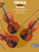 Trios For Violin by Cacavas John - Cacavas John - for Violin Trio
