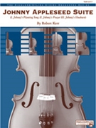 Johnny Appleseed Suite by Kerr Robert for Conductor