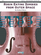Rosin Eating Zombies by Meyer Richard for String Orchestra