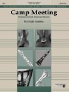 Camp Meeting (Fantasia on Early American Hymns) by Gustafson Dwight for Full Orchestra