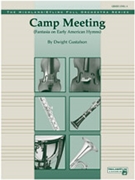 Camp Meeting (Fantasia on Early American Hymns) by Gustafson Dwight for Conductor