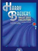 Harry Breuer's Mallet Solo Collection by Breuer Harry - Pershing Karen Ervi - for Mallet Sol