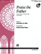 Praise The Father by Witt Christian - Page Anna - for Handbells 2-3 Octave