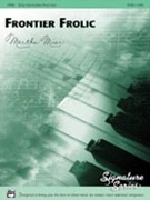 Frontier Frolic by Mier Martha for Piano