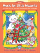 Alfred Music For Little Mozarts Christmas Fun 1 by - Barden Kowalchyk and Lancaster - for Piano Method