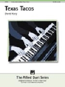 Texas Tacos by Karp for 1 Piano 4 Hands