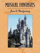 Musical Fantasies by Montgomery June for Piano