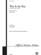 This Is The Day by Althouse Jay for SAB and Piano