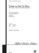 Come To Set Us Free by Shafferman Jean Anne - Larson Lloyd - for 2-Part