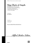 Sing Choirs Of Angels by - Althouse Jay - for SAB