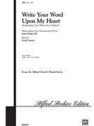 Write Your Word Upon My Heart by Larson Lloyd for SATB