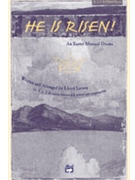 He Is Risen by Larson Lloyd for SATB