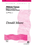 Alleluia Canon by Mozart Wolfgang Amadeus - Moore Donald - for SATB