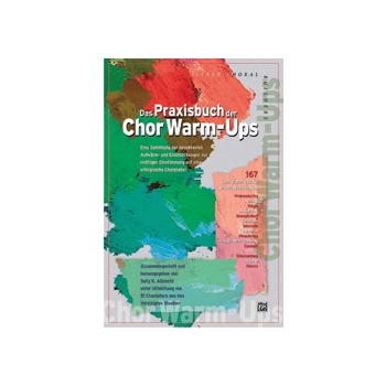 Das Praxisbuch der Chor Warm-Ups