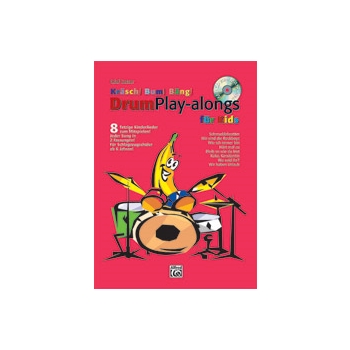 Krasch! Bum! Bang! Drum Play-alongs fur Kids