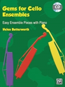 Gems for Cello Ensembles [Cello] by Butterworth Helen for Book and CD