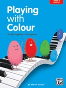 Playing with Colour Book 2 [Piano] by for Book