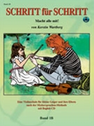 Step by Step 1B: An Introduction to Successful Practice for Viol by - Kerstin Wartberg - for Violin