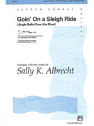 Goin' On A Sleighride by - Albrecht Sally K - for 3-Part Mixed