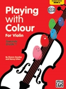 Playing with Colour for Violin Book 3 [Violin] by for Book and CD