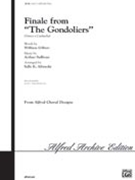 Finale From The Gondoliers by Gilbert and Sullivan - Albrecht Sally K - for SATB
