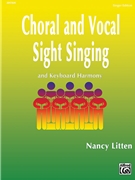 Choral and Vocal Sight Singing [Choir] by Litten Nancy for Book