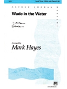Wade In The Water by Spiritual - Hayes Mark - for SSAA