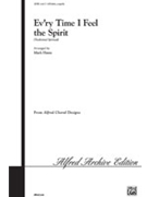 Ev'ry Time I Feel The Spirit by Spiritual - Hayes Mark - for SATB a cappella