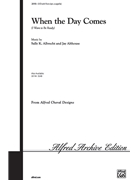 When The Day Comes (I Want To Be Ready) by Albrecht and Althouse for SATB