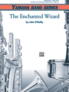 Enchanted Wizard The by O'Reilly John for Full Score