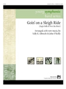 Goin' On A Sleigh Ride by - Albrecht and O'Reilly - for Concert Band
