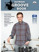 Jost Nickel's Groove Book [Drum Set] by for Book and CD